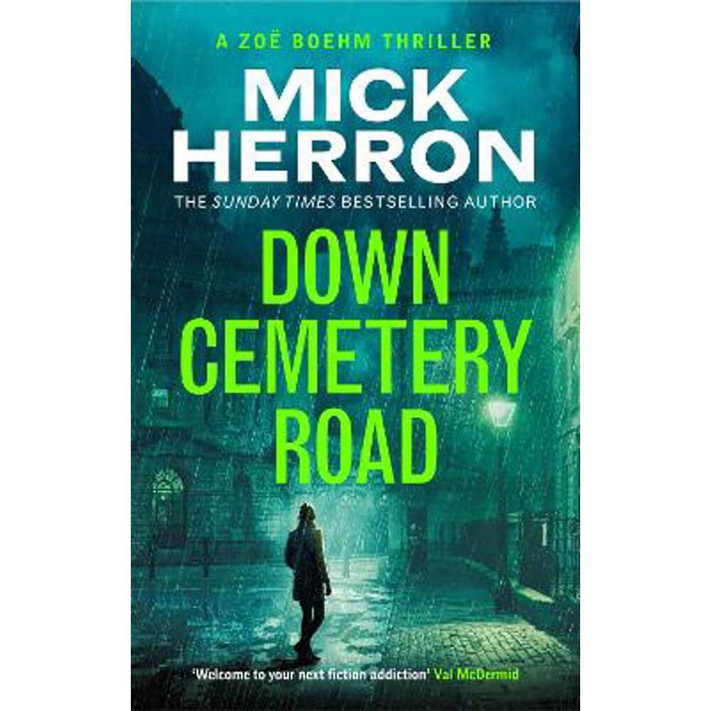 Down Cemetery Road: Zoe Boehm Thrillers 1 (Hardback) - Mick Herron